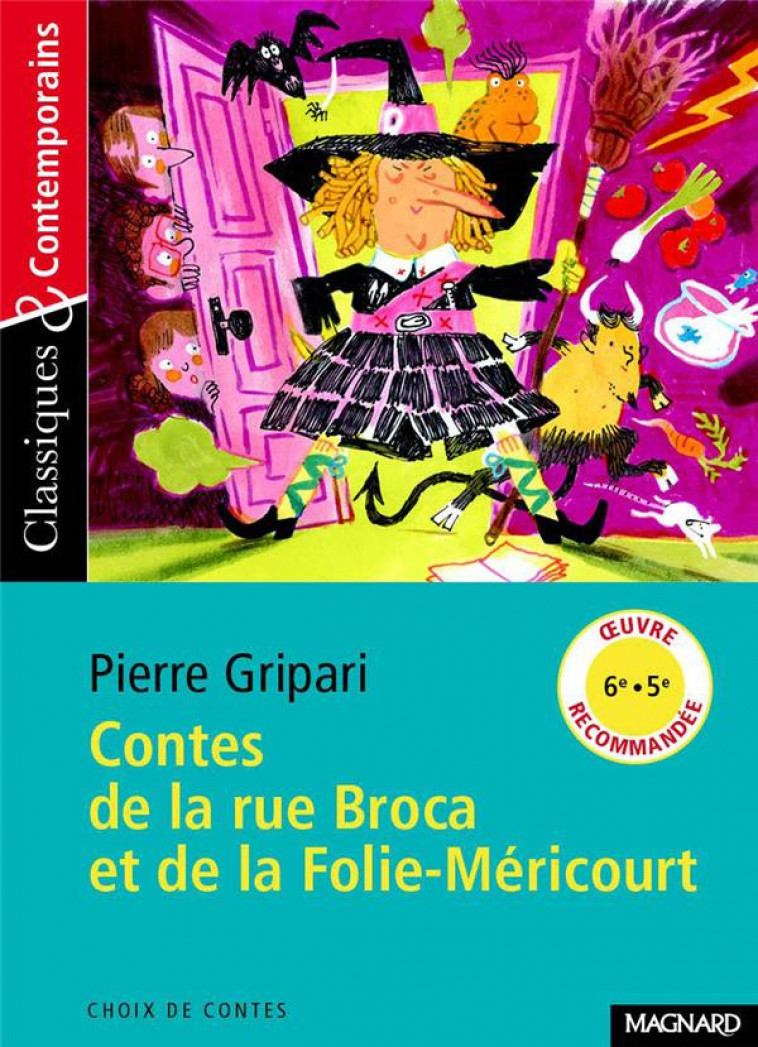 CONTES DE LA RUE BROCA ET DE LA FOLIE-MERICOURT - CLASSIQUES ET CONTEMPORAINS - GRIPARI PIERRE - Magnard