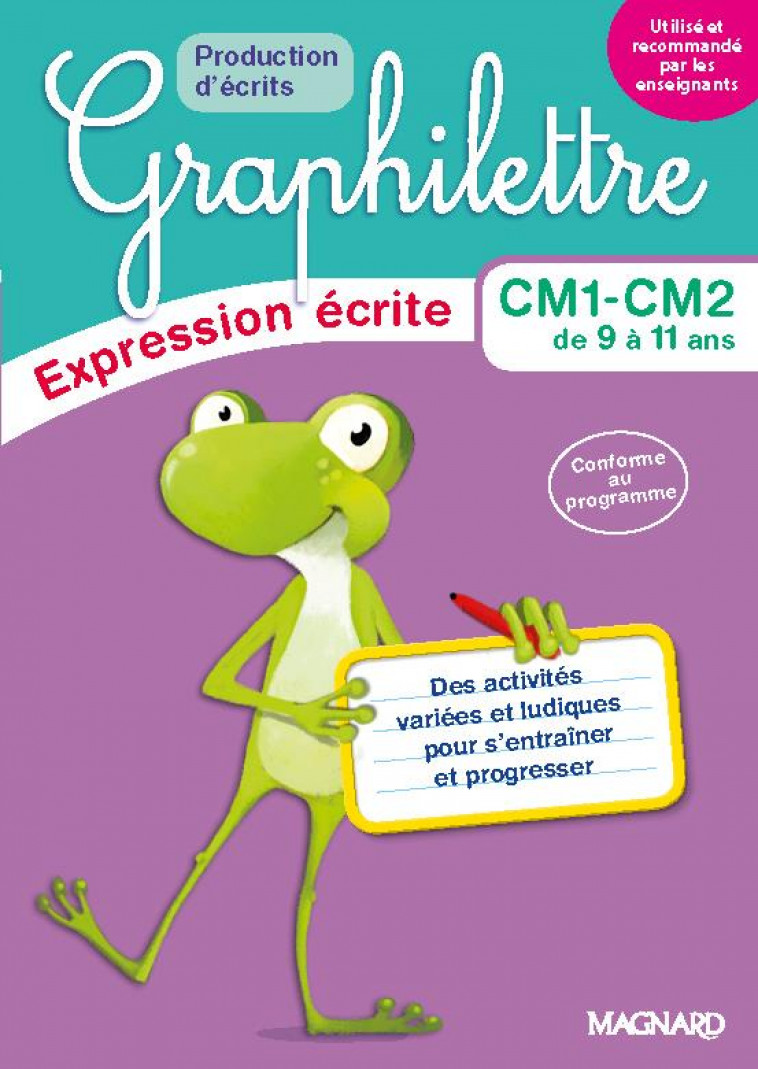 GRAPHILETTRE - EXPRESSION ECRITE CM1-CM2 - XXX - Magnard