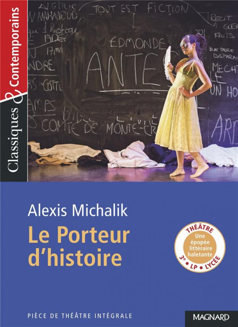 LE PORTEUR D-HISTOIRE - CLASSIQUES ET CONTEMPORAINS - MICHALIK/MALTERE - MAGNARD