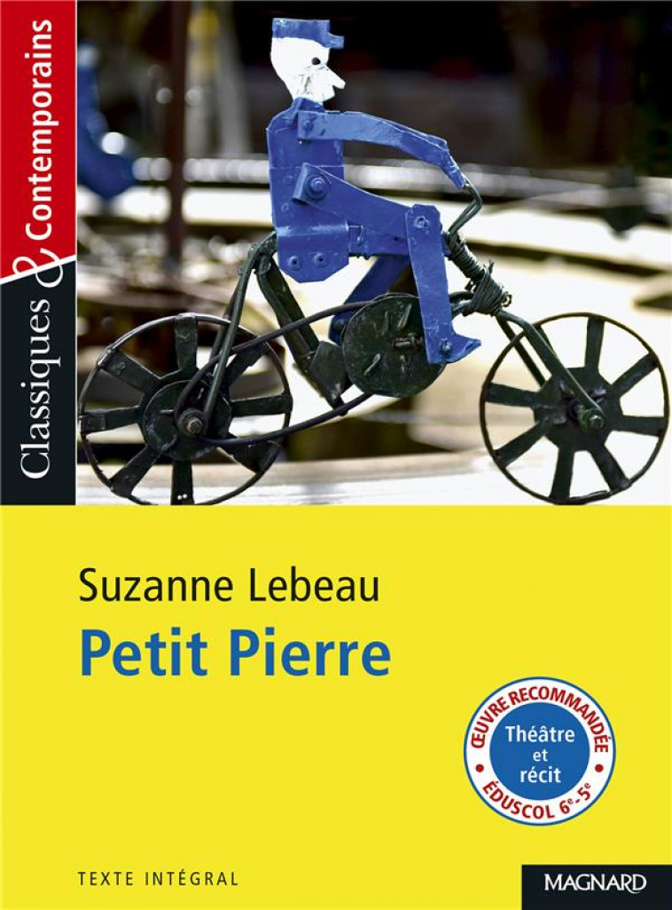 PETIT PIERRE - CLASSIQUES ET CONTEMPORAINS - LEBEAU SUZANNE - MAGNARD