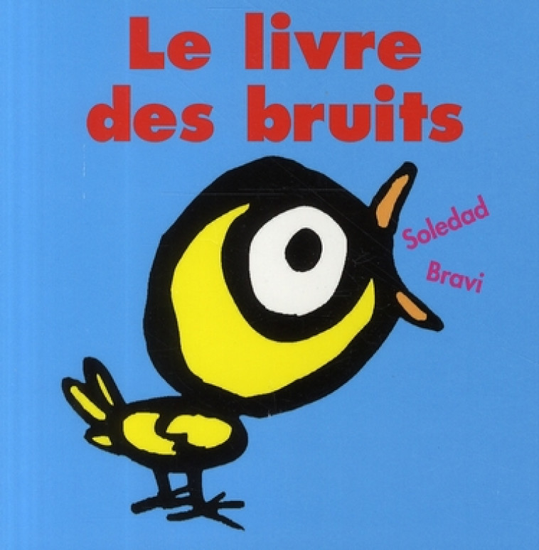 LE LIVRE DES BRUITS - BRAVI SOLEDAD - EDL