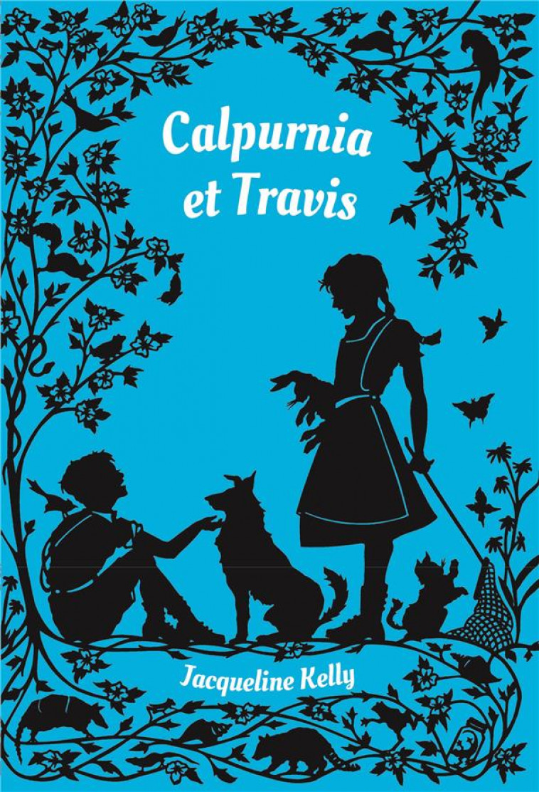 CALPURNIA ET TRAVIS - KELLY JACQUELINE / K - EDL