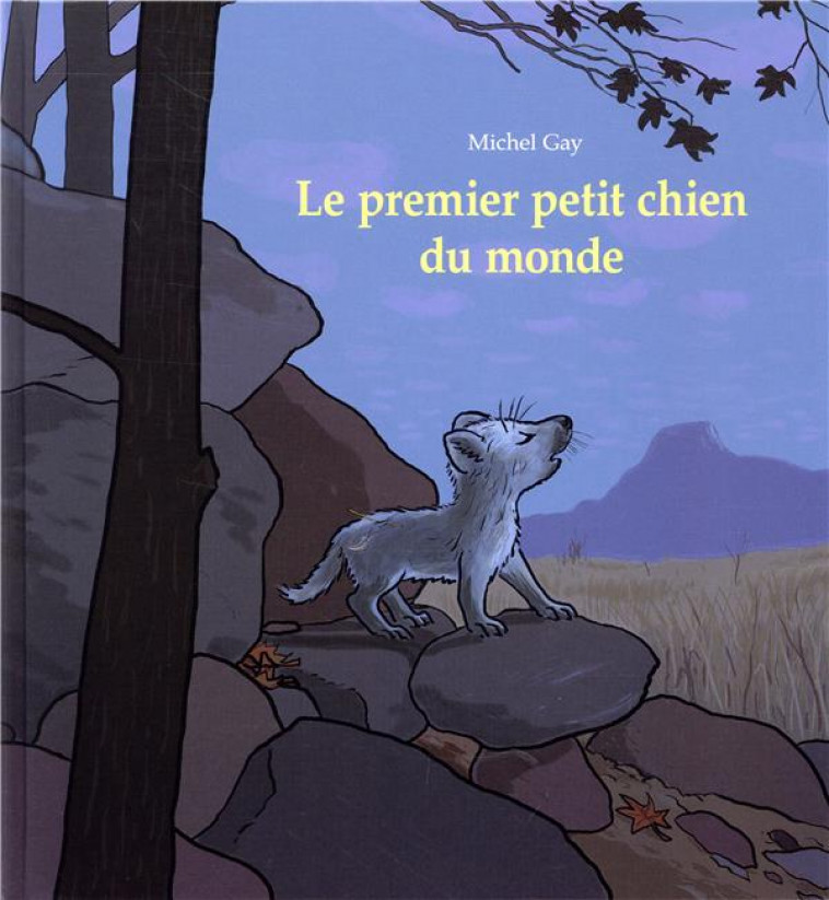 LE PREMIER PETIT CHIEN DU MONDE - GAY - EDL