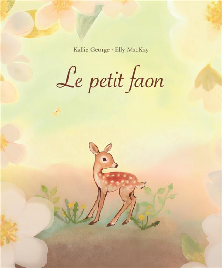 LE PETIT FAON - GEORGE/MACKAY - EDL