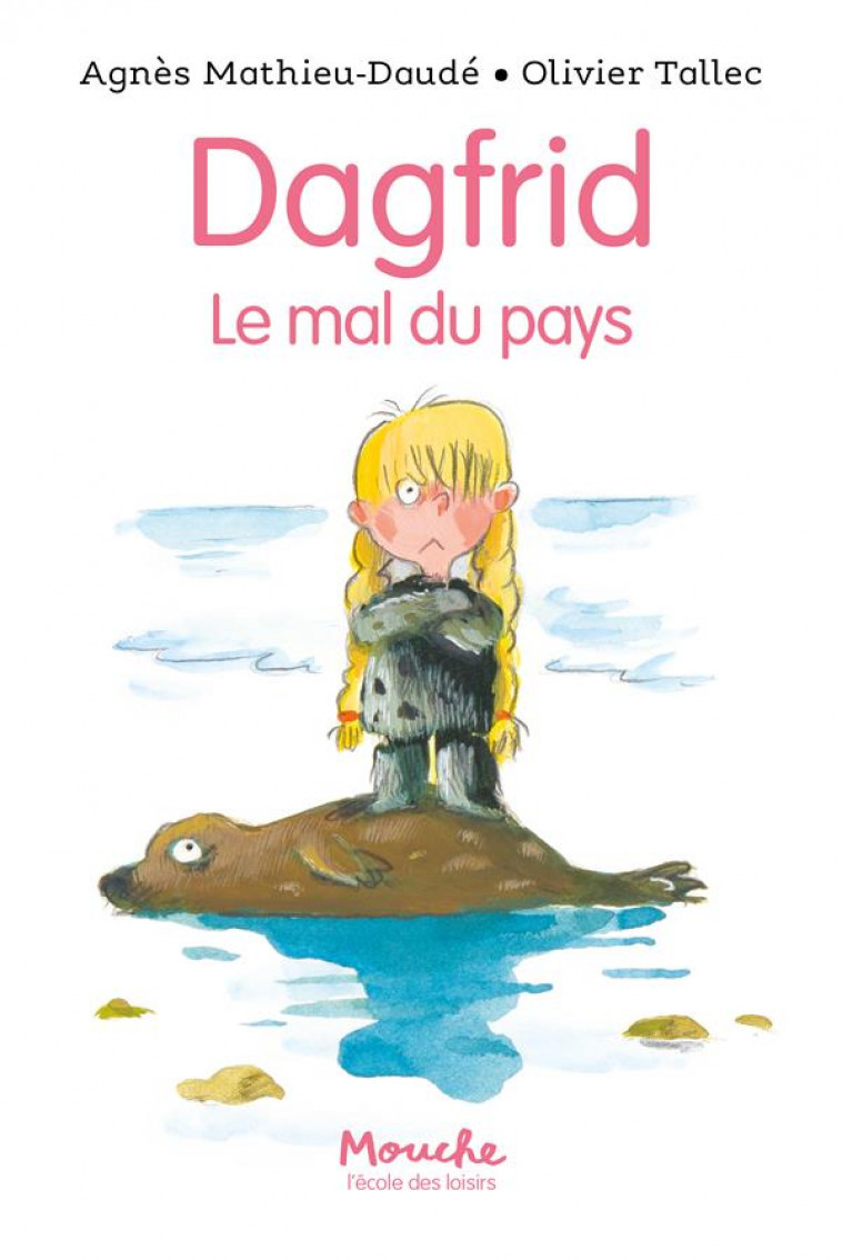 DAGFRID - LE MAL DU PAYS - MATHIEU-DAUDE/TALLEC - EDL