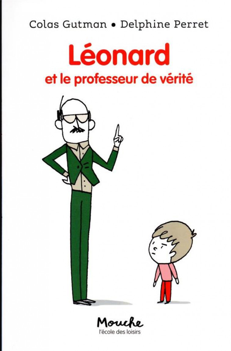 LEONARD ET LE PROFESSEUR DE VERITE - GUTMAN/PERRET - EDL