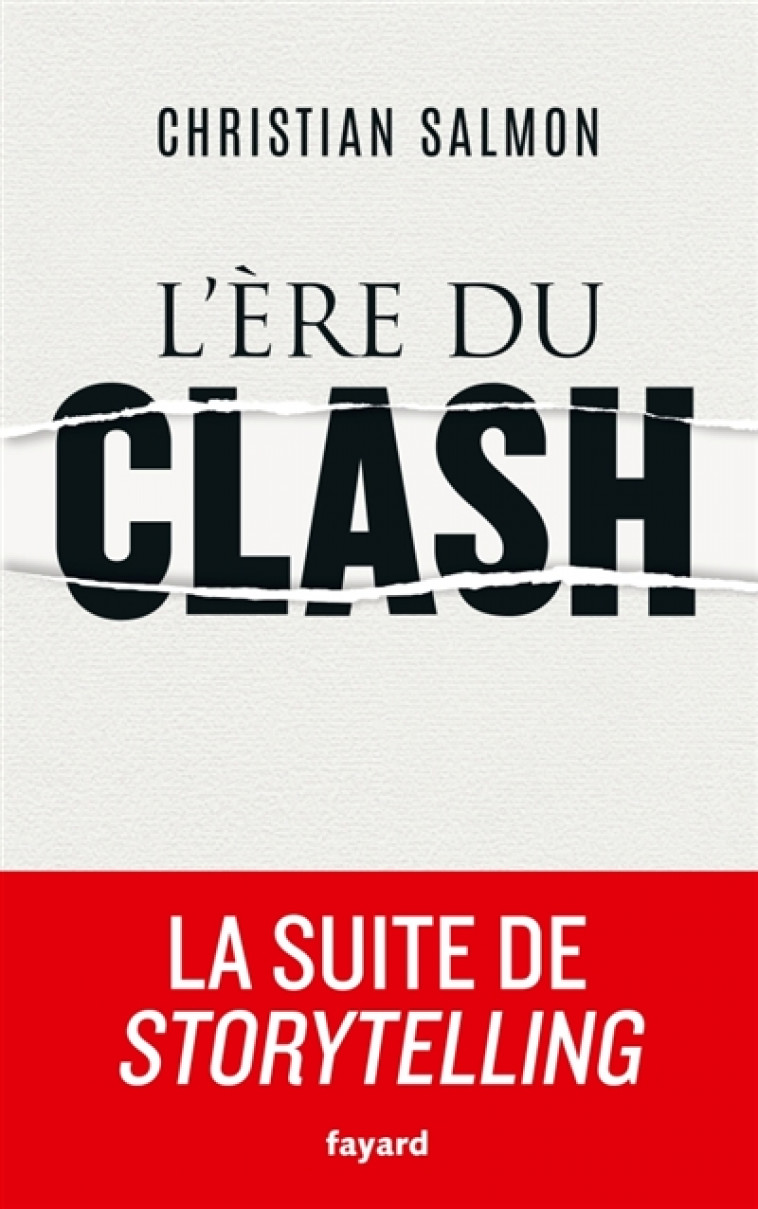 L-ERE DU CLASH - SALMON CHRISTIAN - FAYARD