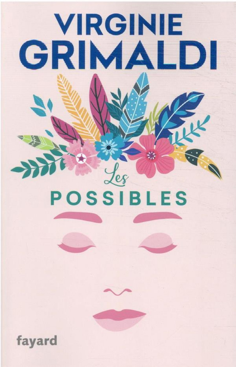 LES POSSIBLES - GRIMALDI VIRGINIE - FAYARD