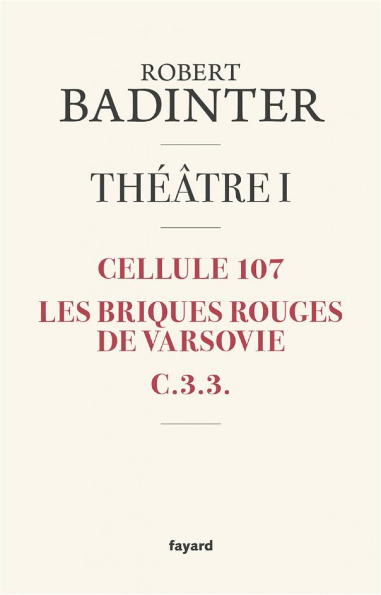 THEATRE I - BADINTER ROBERT - FAYARD