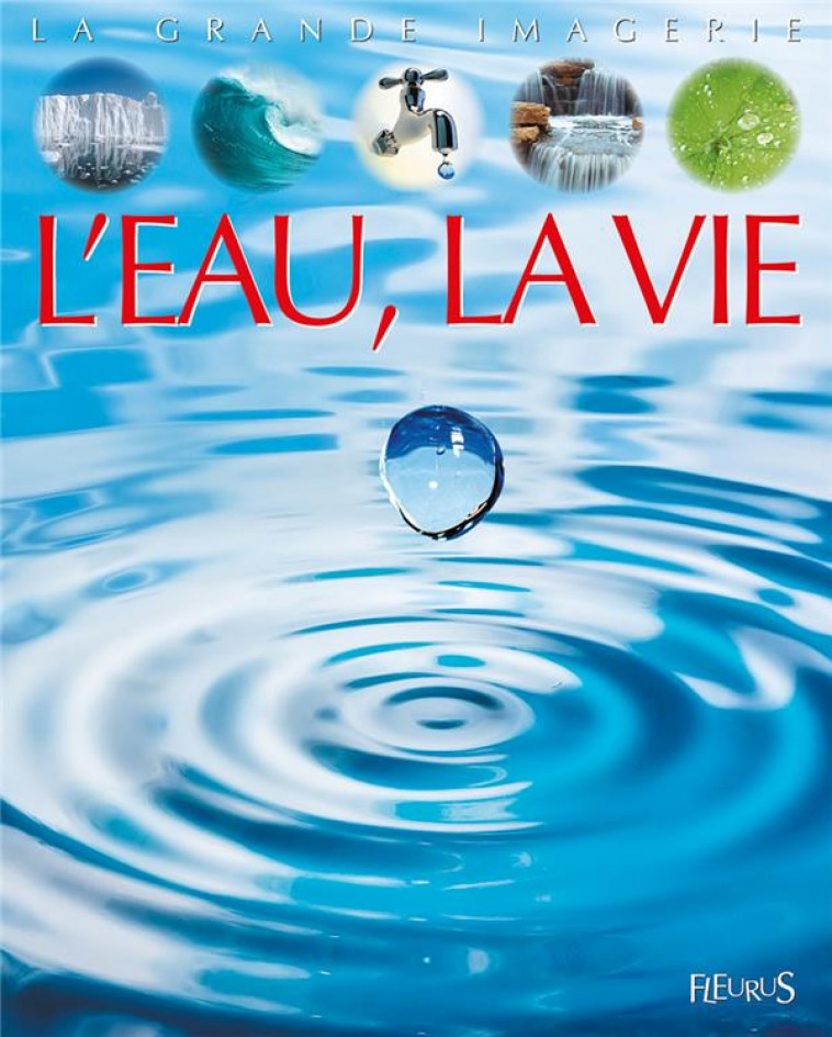 L-EAU, LA VIE - FRANCO CATHY - FLEURUS