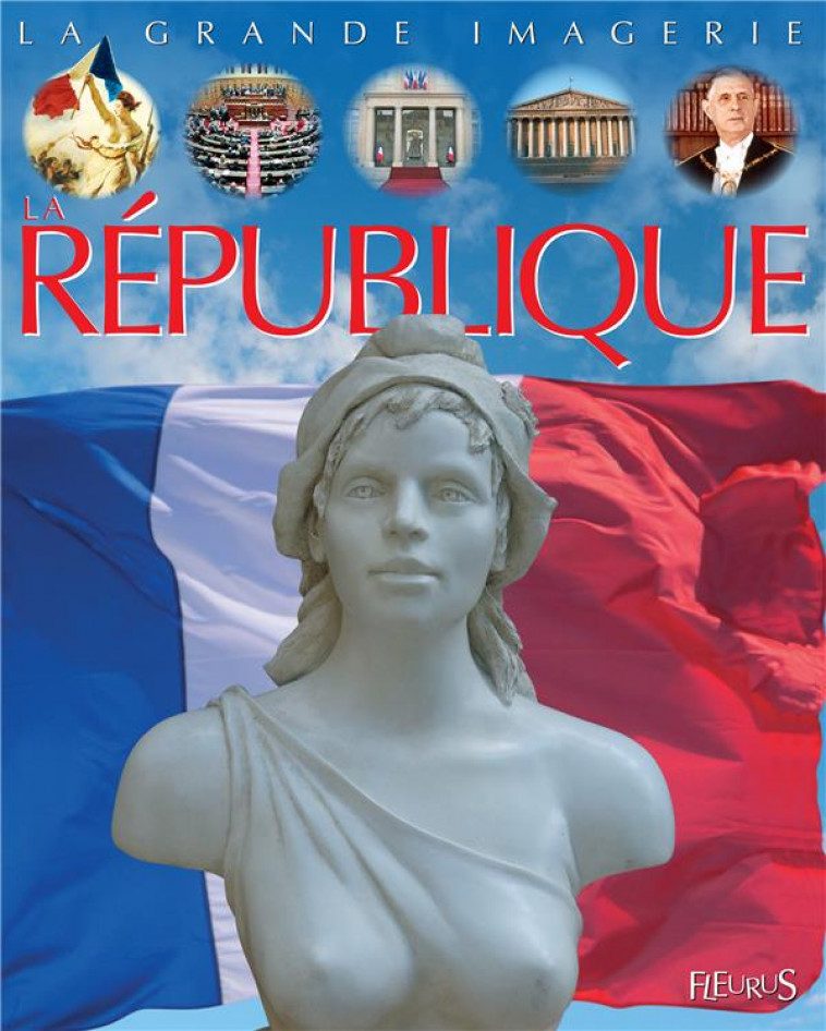 LA REPUBLIQUE - ALBERT/DELAROCHE - Fleurus