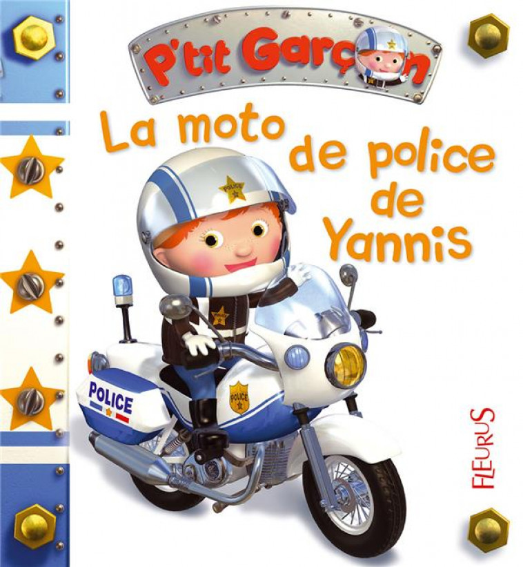 LA MOTO DE POLICE DE YANNIS, TOME 26 - N 26 - BEAUMONT/NESME - Fleurus