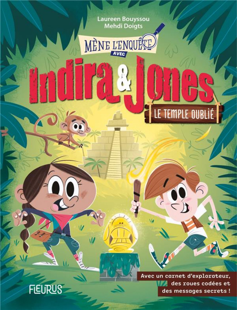 INDIRA ET JONES - TOME 1 - LE TEMPLE OUBLIE, TOME 1 - BOUYSSOU - FLEURUS