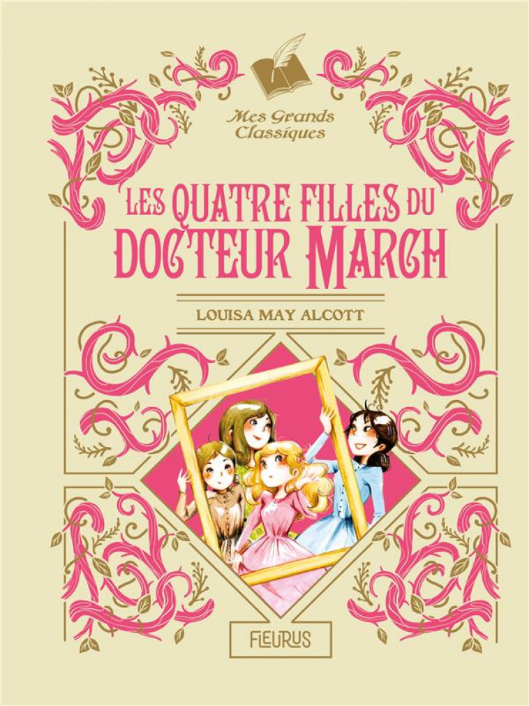 LES QUATRE FILLES DU DOCTEUR MARCH - NE - MAY ALCOTT/DELRIEU - FLEURUS