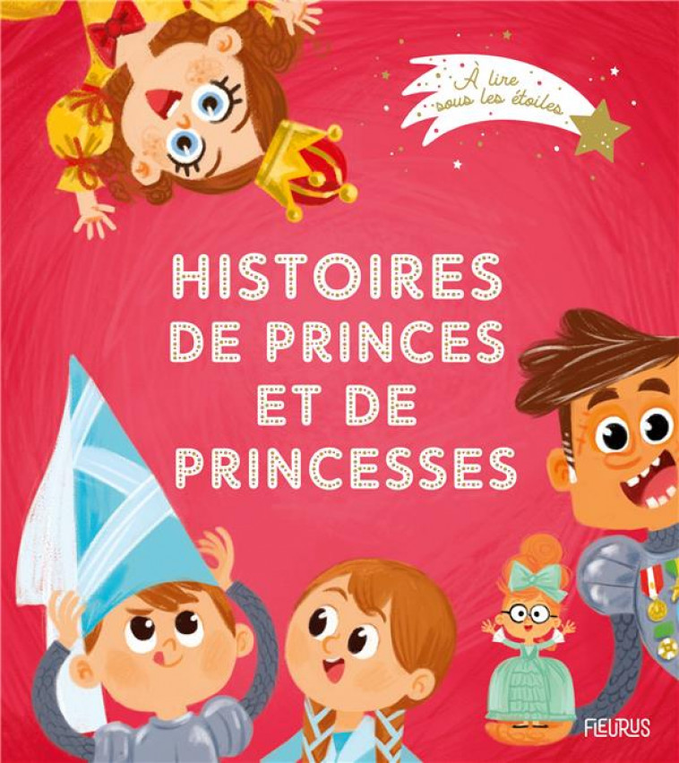 HISTOIRES DE PRINCES ET DE PRINCESSES - DE MULLENHEIM - FLEURUS