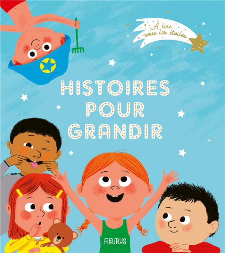 HISTOIRES POUR GRANDIR - GROSSETETE/RAY/MANES - FLEURUS