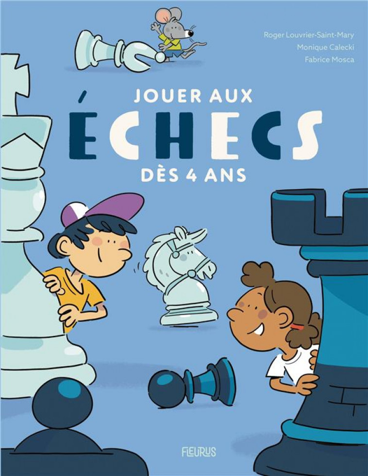 JOUER AUX ECHECS DES 4 ANS - LOUVRIER-SAINT-MARY - FLEURUS