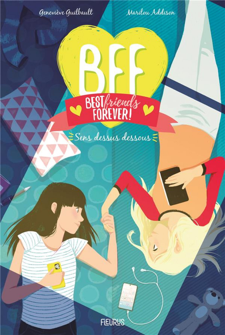 BFF - TOME 9 - SENS DESSUS DESSOUS, TOME 9 - ADDISON/GUILBAULT - FLEURUS