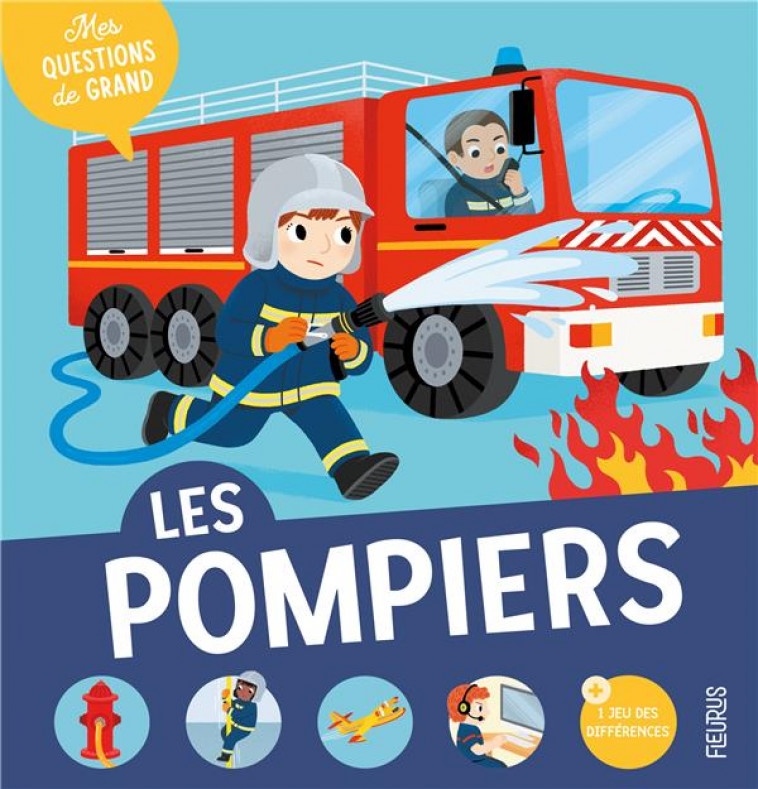 LES POMPIERS - BOURSET/WU - FLEURUS