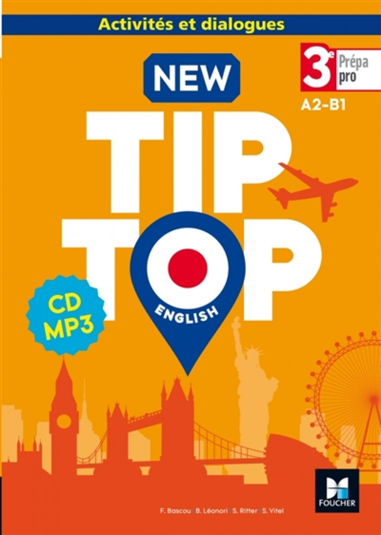 NEW TIP-TOP ENGLISH 3E PREPA-PRO - ED. 2017 - CD AUDIO - VITEL/RITTER/LEONORI - FOUCHER