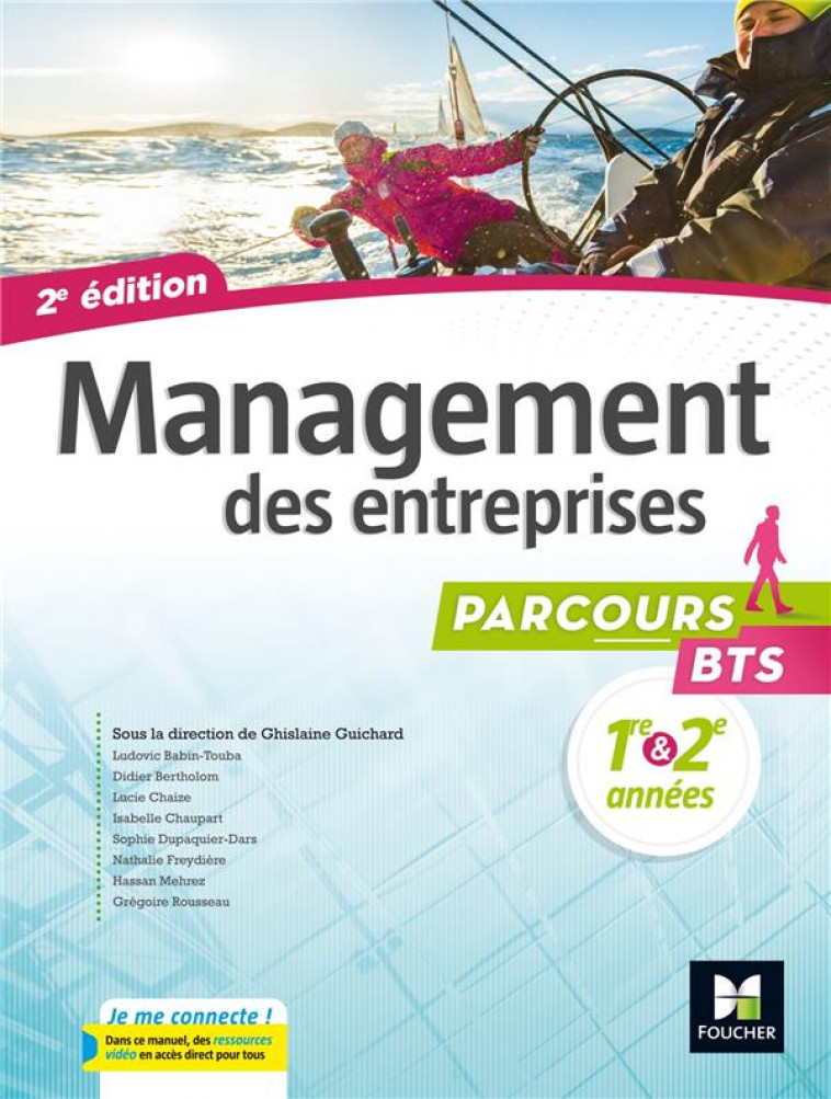 PARCOURS - MANAGEMENT DES ENTREPRISES BTS 1RE ET 2E ANNEES - ED. 2017 - MANUEL ELEVE - GUICHARD/BABIN-TOUBA - Foucher