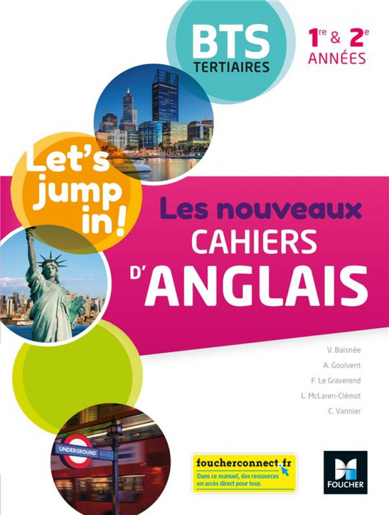 LES NOUVEAUX CAHIERS D-ANGLAIS - BTS 1RE ET 2E ANNEES - ED. 2020 - LIVRE ELEVE - LE GRAVEREND/BAISNEE - FOUCHER