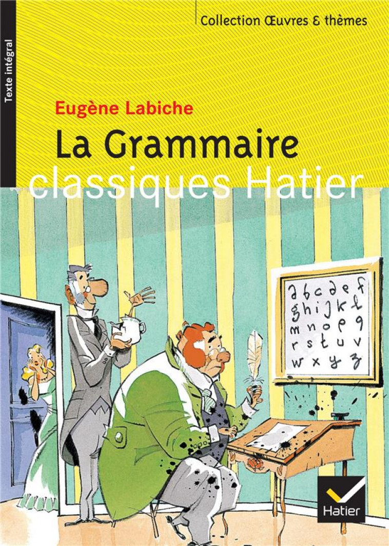 LA GRAMMAIRE - LABICHE/ZANOTTI - HATIER JEUNESSE