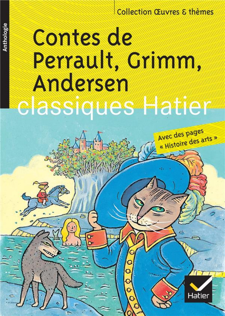 CONTES DE PERRAULT, GRIMM, ANDERSEN - PERRAULT/GRIMM - HATIER JEUNESSE