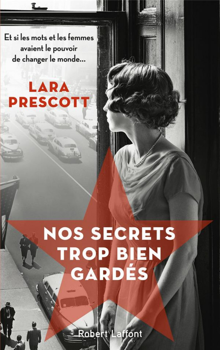 NOS SECRETS TROP BIEN GARDES - PRESCOTT LARA - ROBERT LAFFONT