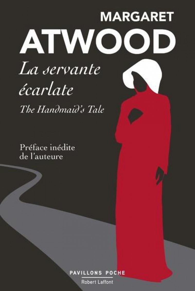 LA SERVANTE ECARLATE - PAVILLONS POCHE NE 2019 - ATWOOD MARGARET - ROBERT LAFFONT