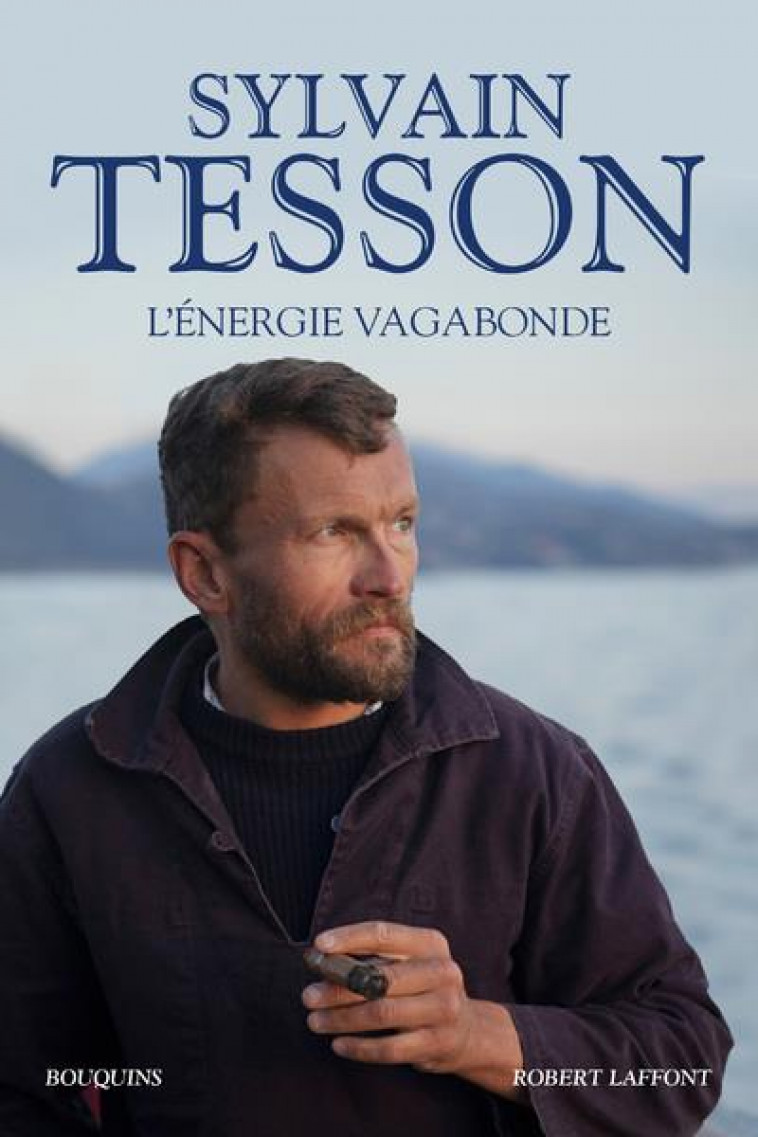 L-ENERGIE VAGABONDE - TESSON SYLVAIN - ROBERT LAFFONT