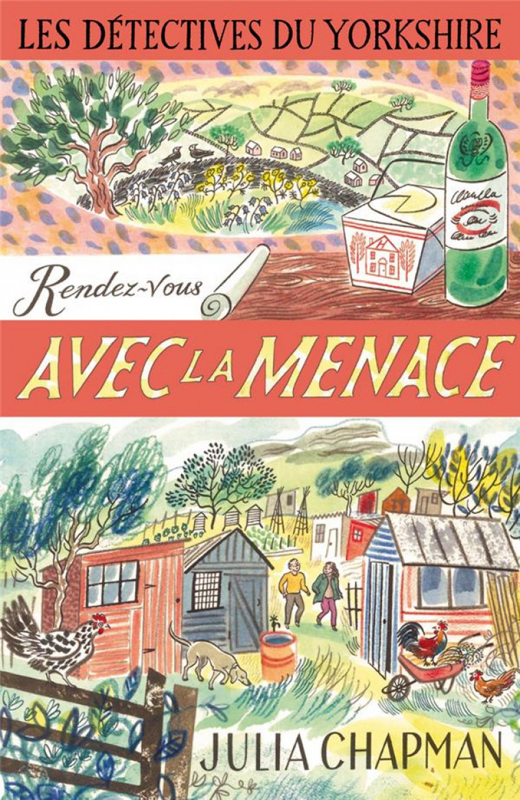 LES DETECTIVES DU YORKSHIRE - TOME 7 RENDEZ-VOUS AVEC LA MENACE - TOME 7 RENDEZ-VOUS AVEC LA MENACE - CHAPMAN JULIA - ROBERT LAFFONT