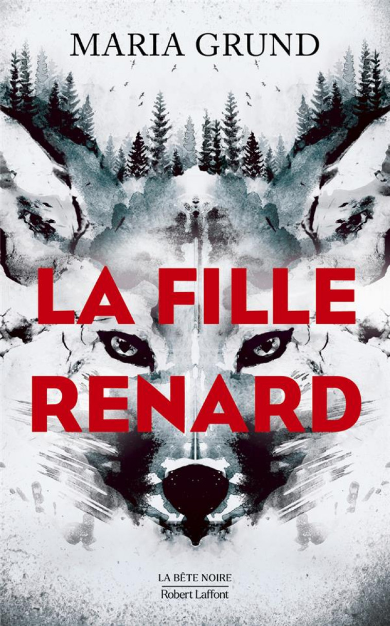 LA FILLE RENARD - GRUND MARIA - ROBERT LAFFONT