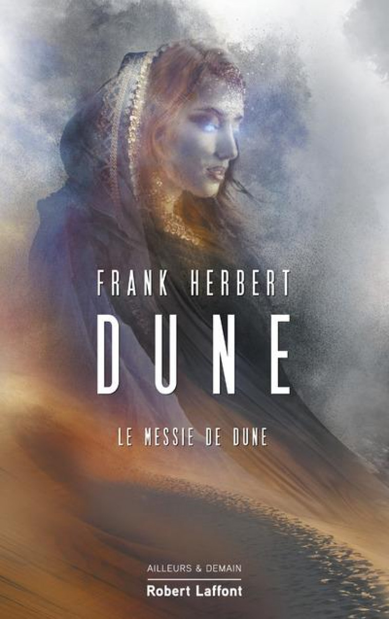 DUNE - TOME 2 LE MESSIE DE DUNE - VOL02 - HERBERT FRANK - ROBERT LAFFONT