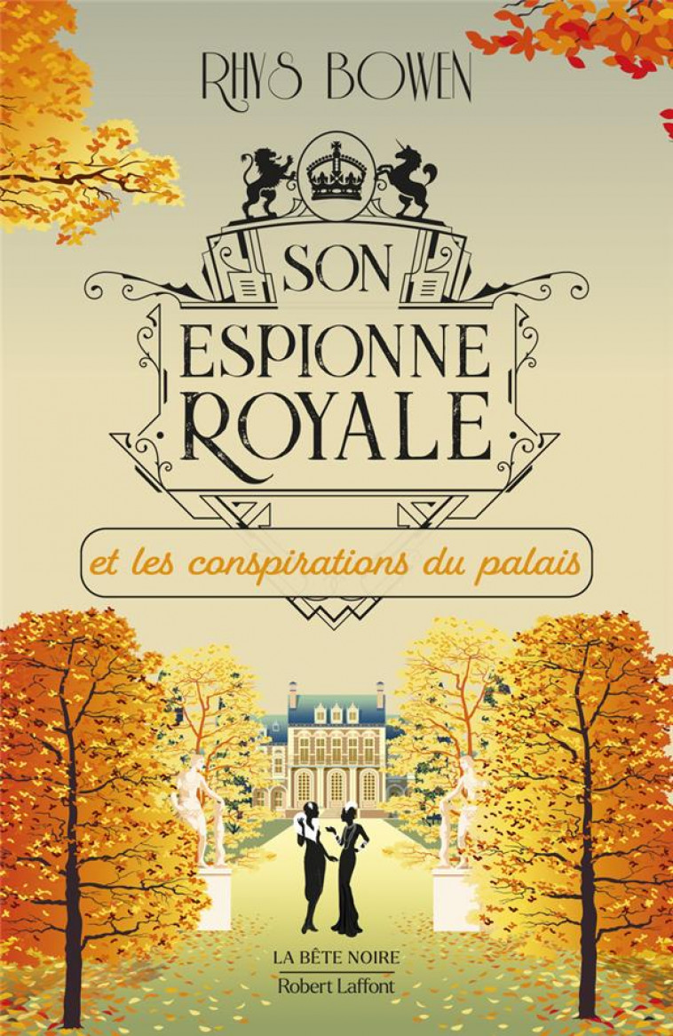 SON ESPIONNE ROYALE ET LES CONSPIRATIONS DU PALAIS - TOME 9 - VOL09 - BOWEN RHYS - ROBERT LAFFONT