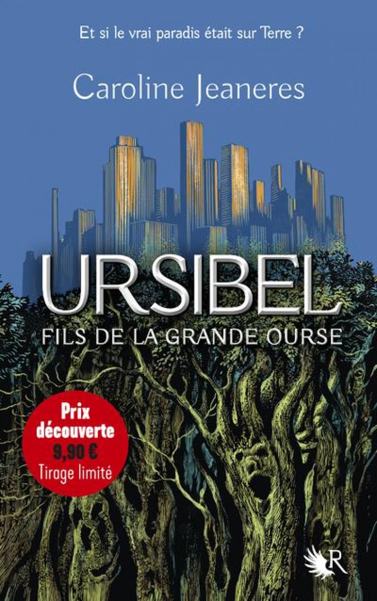 URSIBEL - TOME 1 FILS DE LA GRANDE OURSE - JEANERES CAROLINE - ROBERT LAFFONT