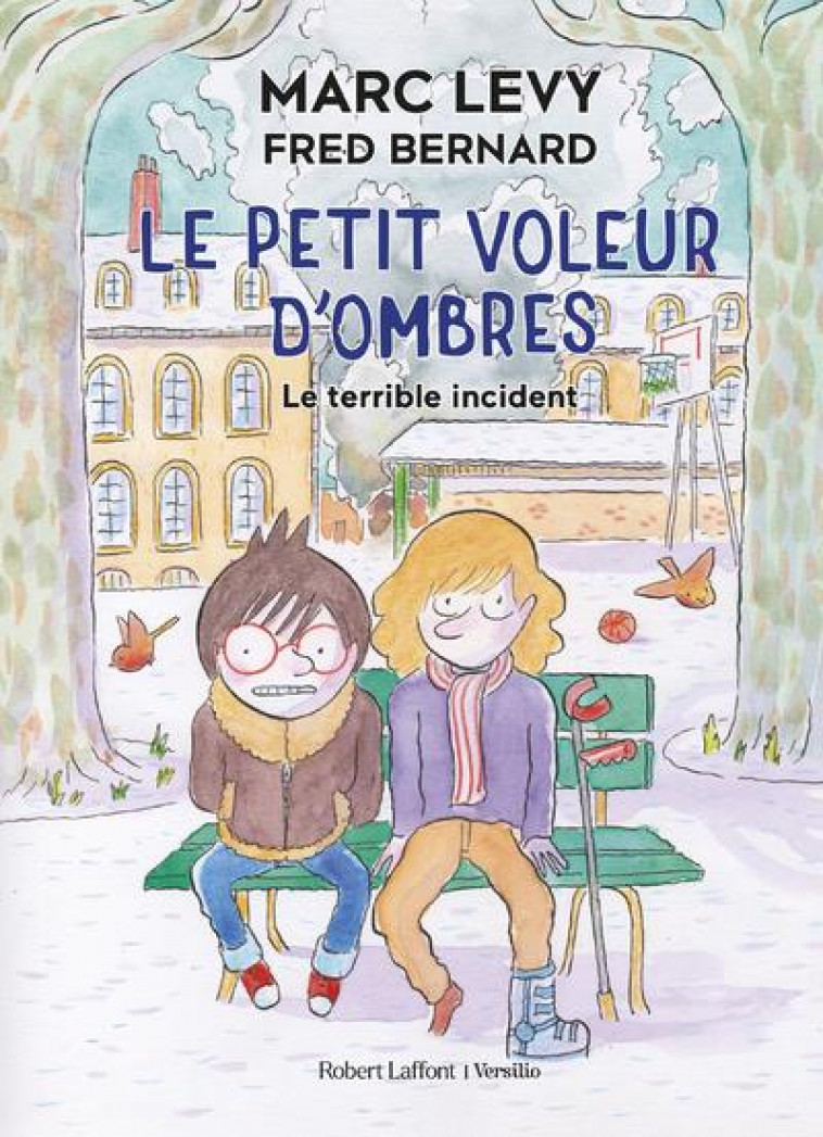 LE PETIT VOLEUR D-OMBRES - LE TERRIBLE INCIDENT - LEVY/BERNARD - ROBERT LAFFONT