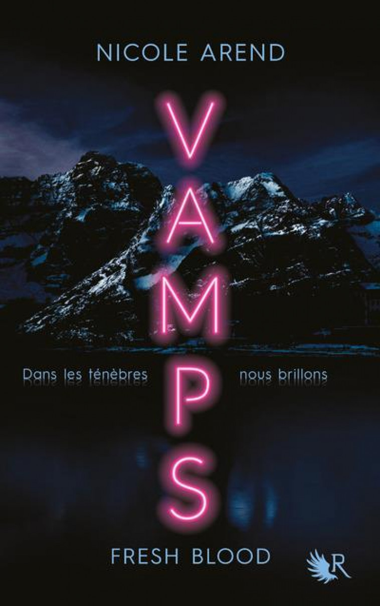 VAMPS : FRESH BLOOD - AREND NICOLE - ROBERT LAFFONT