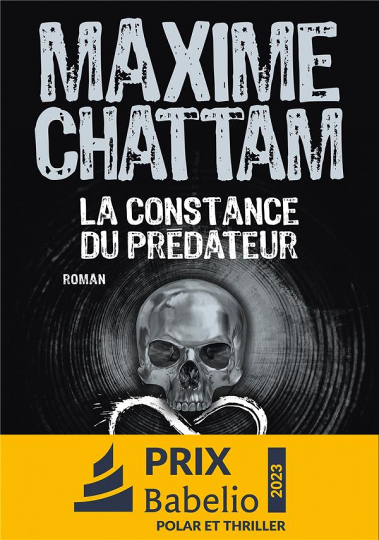 LA CONSTANCE DU PREDATEUR - CHATTAM MAXIME - ALBIN MICHEL