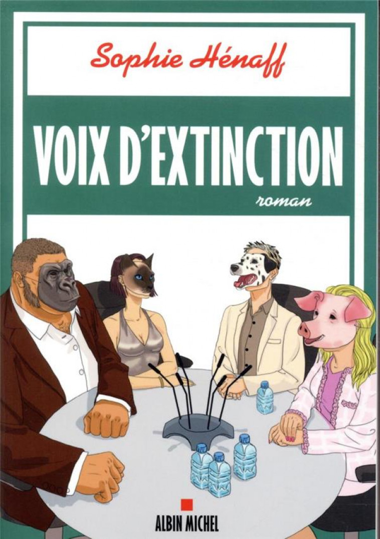 VOIX D-EXTINCTION - HENAFF SOPHIE - ALBIN MICHEL