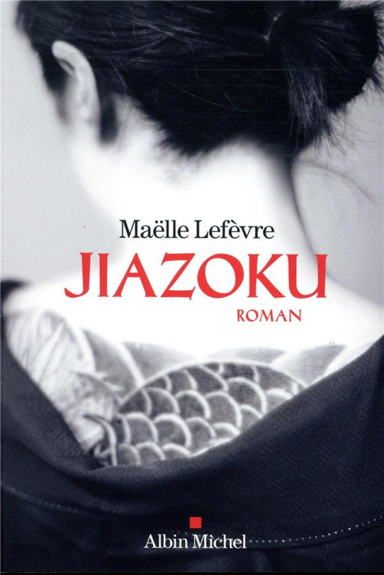 JIAZOKU - LEFEVRE MAELLE - ALBIN MICHEL