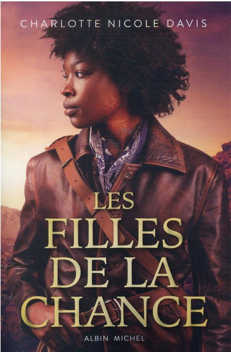 LES FILLES DE LA CHANCE - TOME 1 - LOPEZ JULIE - ALBIN MICHEL