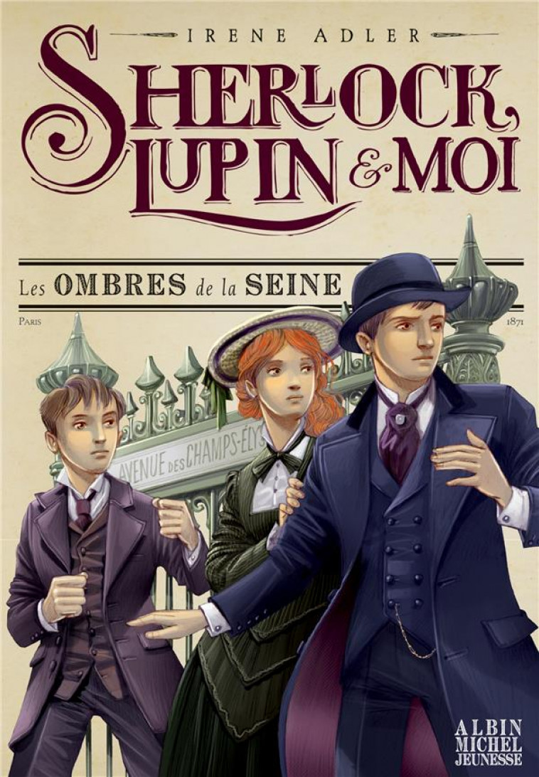 SHERLOCK, LUPIN & MOI T6 LES OMBRES DE LA SEINE - ADLER/BRUNO - NC