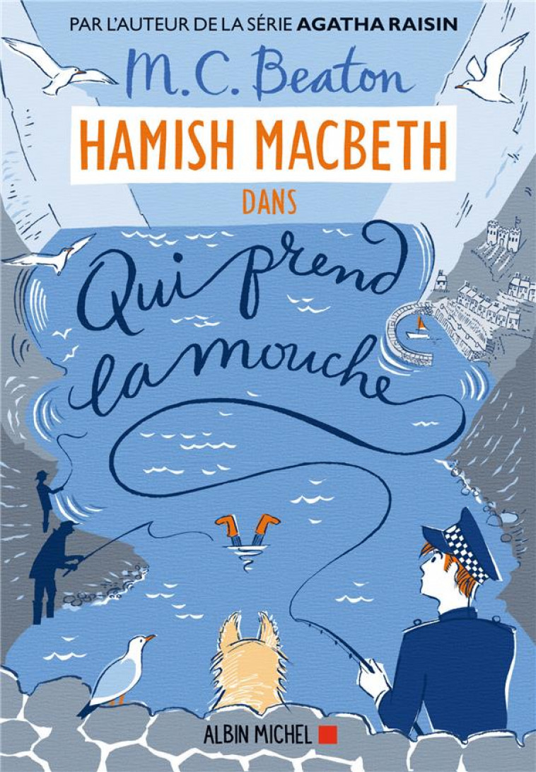 HAMISH MACBETH - T01 - HAMISH MACBETH 1 - QUI PREND LA MOUCHE - BEATON M. C. - NC