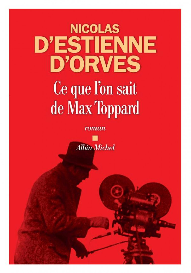 CE QUE L-ON SAIT DE MAX TOPPARD - ESTIENNE D-ORVES N. - ALBIN MICHEL