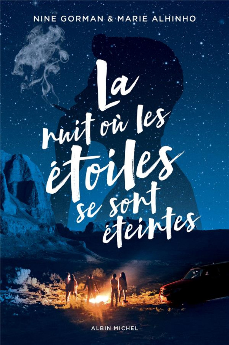 LA NUIT OU LES ETOILES SE SONT ETEINTES - TOME 1 - GORMAN/ALHINHO - ALBIN MICHEL