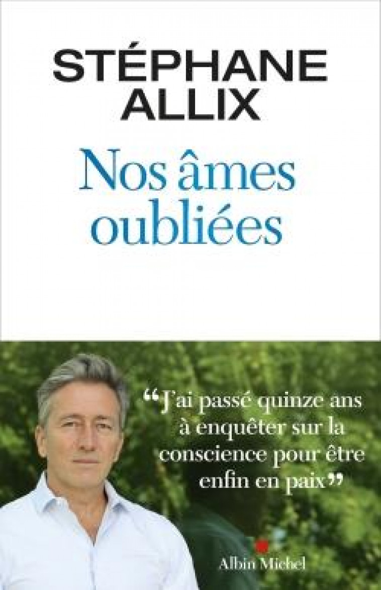 NOS AMES OUBLIEES - ALLIX STEPHANE - ALBIN MICHEL