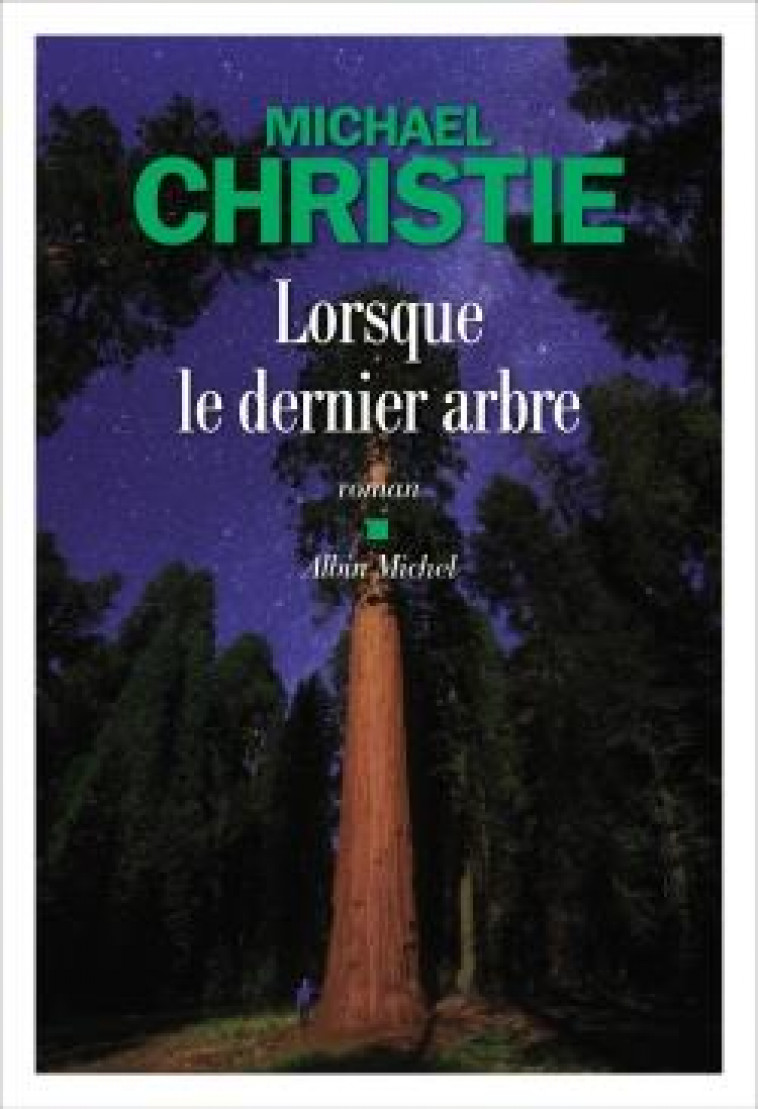 LORSQUE LE DERNIER ARBRE - GURCEL SARAH - ALBIN MICHEL