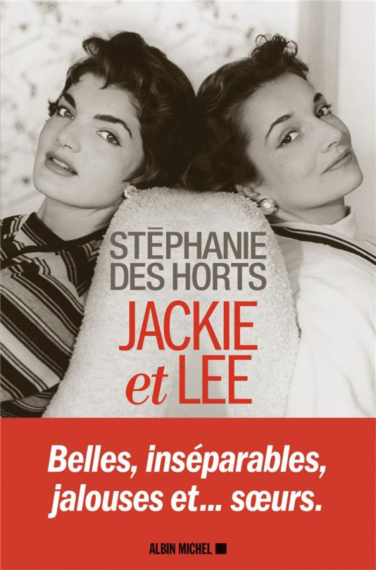 JACKIE ET LEE - DES HORTS STEPHANIE - ALBIN MICHEL