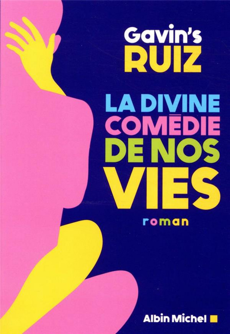 LA DIVINE COMEDIE DE NOS VIES - CLEMENTE RUIZ G. - NC